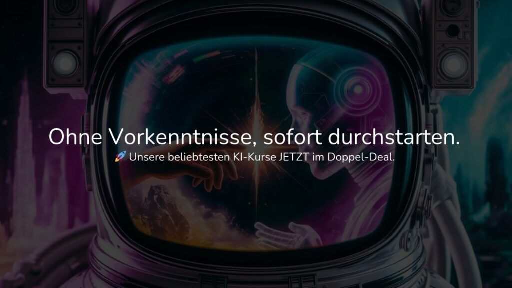 Ein Astronautenhelm, der die Verschmelzung von Technologie und Kreativität symbolisiert, mit reflektierten Händen, die sich berühren. Text: "Ohne Vorkenntnisse, sofort durchstarten. 🚀 Unsere beliebtesten KI-Kurse JETZT im Doppel-Deal auf ki-cafe.de." Perfekt für Einsteiger in die Welt der Künstlichen Intelligenz.