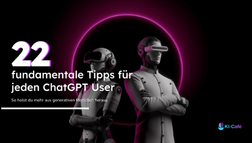 Grundlagen und Best Practice Webinar Chat GPT